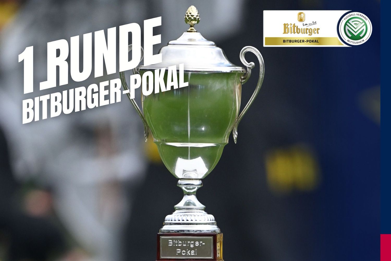 1.Runde des FVM-Bitburger-Pokals ausgelost!